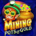 slot online Mining Pots of Gold